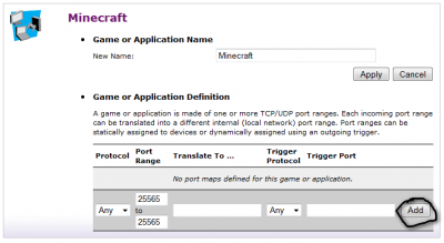 Protocol er Any og Port Range er 25565 til 25565 sem er minecraft gáttin og skildu hitt eftir autt. Ýttu á Add